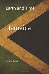 Earth and Time: Jamaica