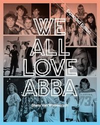 We All Love ABBA - Expanded Edition