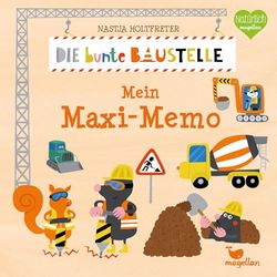 Die bunte Baustelle - Mein Maxi-Memo.