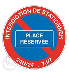 Aua Signaletique - Panneau Interdiction de Stationner Place Réservée - Ø 450 Mm, Aluminium Dibond 3 mm