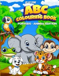 ABC Colouring Book For Kids: Animal Edition - Fun Alphabet For Toddlers & Preschool Kids (Ages 3+) Fun Activity Book