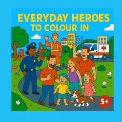 Everyday Heroes to colour in