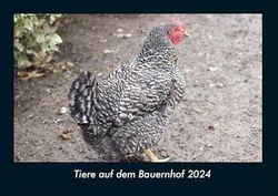 Tiere auf dem Bauernhof 2024 Fotokalender DIN A4: Monatskalender mit Bild-Motiven von Haustieren, Bauernhof, wilden Tieren und Raubtieren