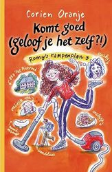 Komt goed (geloof je het zelf?!): Deel 3 - Romy's rampenplan