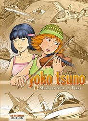 Menaces pour la Terre: Yoko Tsuno. Integrale Tome 8. Menaces pour la Terre