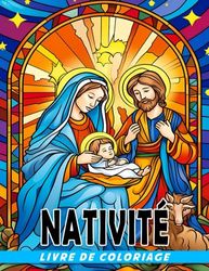 Livre de coloriage de la Nativité: L'histoire vraie de Noël pour les enfants | Naissa