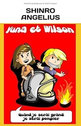Yuna et Wilson: "quand je serai grand je serai pompier"