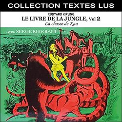 Le Livre de la Jungle, Vol. 2 : la Chasse de Kaa (Collection Textes LUS)