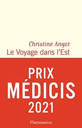 Le Voyage dans l'Est - Prix Médicis 2021