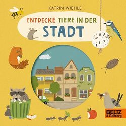 Entdecke Tiere in der Stadt: Vierfarbiges Pappbilderbuch mit Stanzungen