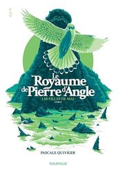 Le royaume de Pierre d'Angle - Livre 2: Les filles de mai (2)