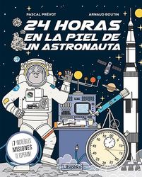 24 horas en la piel de un astronauta