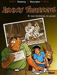 Jimmy Tousseul - Tome 09: Les fantômes du passé