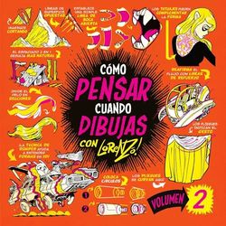 COMO PENSAR CUANDO DIBUJAS. VOLUMEN 02