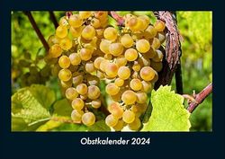 Obstkalender 2024 Fotokalender DIN A4: Monatskalender mit Bild-Motiven von Obst und Gemüse, Ernährung und Essen