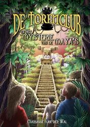 De Torenclub en het mysterie van de Maya's