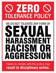 Caledonia Signs 27116Q Zero tolerance - harassment, racism, aggression