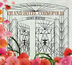 Grand Hotel Cosmopolis