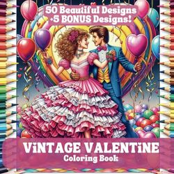 Vintage Valentine: A Love Story Coloring Book for Adults