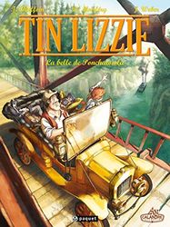 Tin Lizzie T1: La belle de ponchatowla