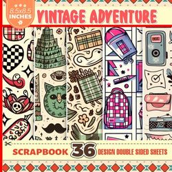 Vintage Adventure Scrapbook Paper: Beautiful Aesthetic Patterns For Gift Wrapping, Journaling, Collage Art, Decoupage, And More