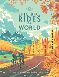 Epic Bike Rides of the World 1ed - Anglais