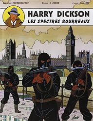 Harry Dickson, tome 2 : Les spectres bourreaux