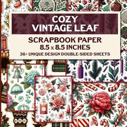 Cozy Vintage Leaf Scrapbook Paper: Autumn-Inspired Decorative Pages , Ideal for Journaling, Collage, and DIY Crafts