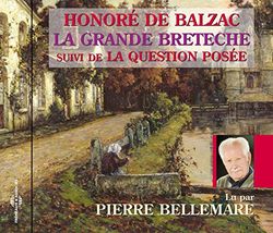 La Grande Bretêche-Lu par Pierre Bellemare