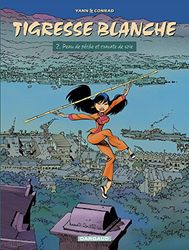 Tigresse Blanche, tome 2 : Peau de pêche et cravate de soie
