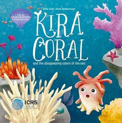 Kira Coral: and the disappearing colors of the sea: 3