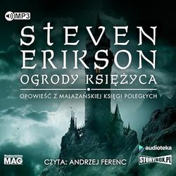Ogrody Księżyca: Opowieść z Malazańskiej Księgi Poległych