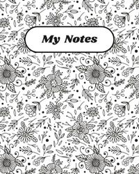 MY NOTES: A Simple Notebook for Thoughts, Ideas & Everyday Writing