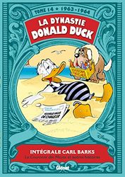 La Dynastie Donald Duck - Tome 14: 1963/1964 - Le Trésor des Mayas et autres histoires