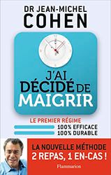 J'ai décidé de maigrir