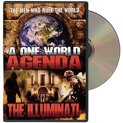 One World Agenda - The Illuminati: The Men Who Run The World