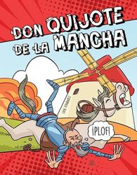 Don Quijote de La Mancha / Don Quixote