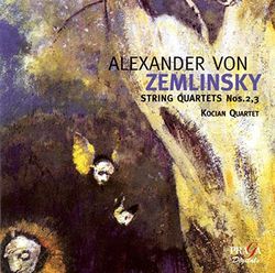 Zemlinsky - Quatuors à cordes n° 2 op. 15 et 3 op. 19