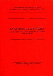 La storia e la privacy dal dibattito alla pubblicazione del codice deontologico
