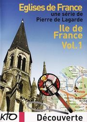 Églises de France - volume 1 : ile de France [Francia]