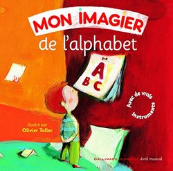 Mon imagier de l'alphabet - Un livre + Un CD audio - De 3 à 6 ans