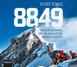 8848: Massentourismus, Tod und Ausbeutung am Mount Everest