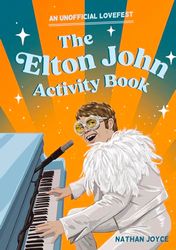 The Elton John Activity Book: Quizzes, puzzles and trivia on a musical legend