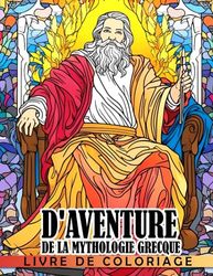 Livre de coloriage d'aventure de la mythologie grecque: Découvrez les héros et les monstres de la Grèce antique - Amusement éducatif pour les enfants de 6 à 9 ans