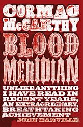 Blood Meridian: Mccarthy Cormac