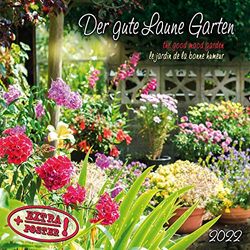 Gute Laune Garten 2022: Kalender 2022 (Artwork Media)