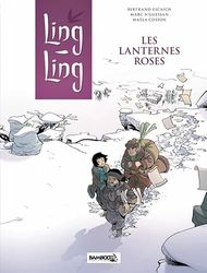 Ling Ling - tome 02: Les lanternes roses