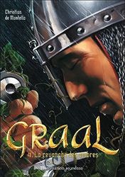 Graal - 4 - La revanche des ombres (Tome 4-La revanche des ombres): 4 La revanche des ombres