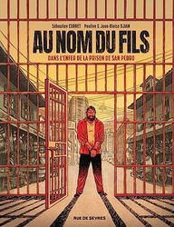 Au Nom du fils: Dans l'enfer de la prison de San Pedro