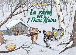 La faim des 7 ours nains